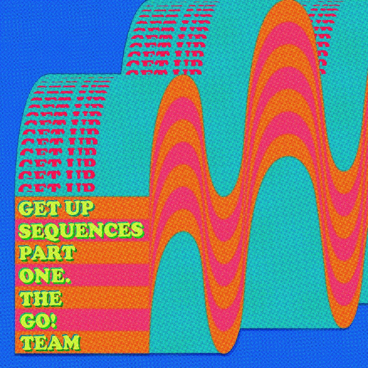 Go! Team, The - Get Up Sequences Part One (CD) |-