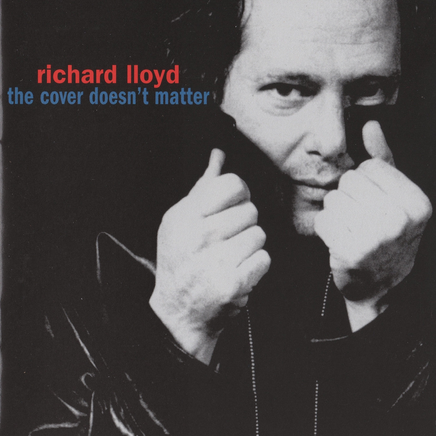 Lloyd, Richard - The Cover Doesn't Matter (CD) | Mint (M) Mint (M)-