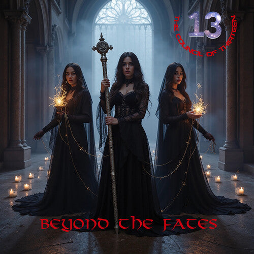 The Council Of Thirteen - (PRESALE 6/19/26) Beyond the Fates (DLX BOOKLET CD) |-