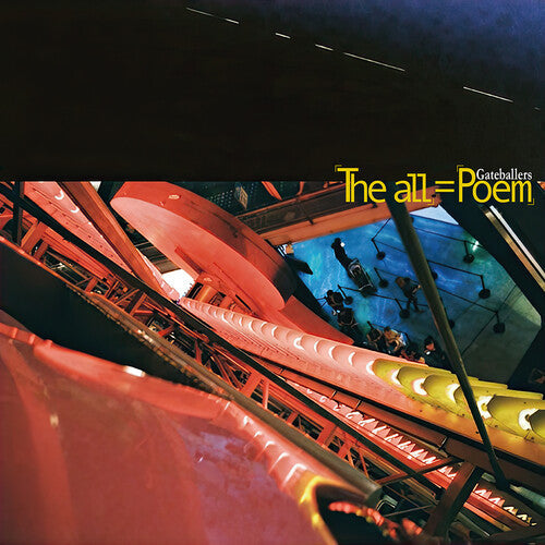 Gateballers - (The All)=(Poem) (VINYL) |-