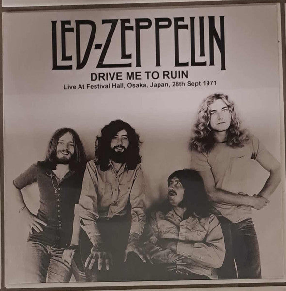 Led Zeppelin - Drive Me To Ruin - Live At Festival Hall, Osaka, Japan, 28th Sept 1971 (VINYL) | Mint (M) Excellent+ (EX+)-