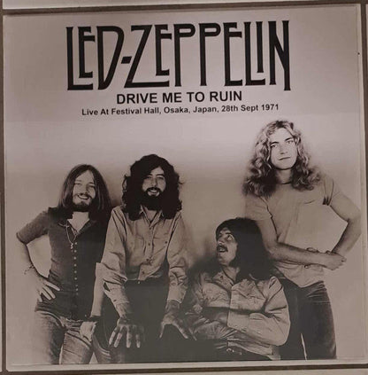 Led Zeppelin - Drive Me To Ruin - Live At Festival Hall, Osaka, Japan, 28th Sept 1971 (VINYL) | Mint (M) Excellent+ (EX+)-
