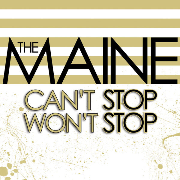 The Maine - Can't Stop Won't Stop [15th Anniversary Edition LP] | Mint (M) Mint (M)-
