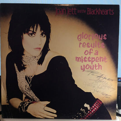 Joan Jett & The Blackhearts - Glorious Results Of A Misspent Youth (VINYL) *SIGNED* | Excellent+ (EX+) Excellent (EX)--