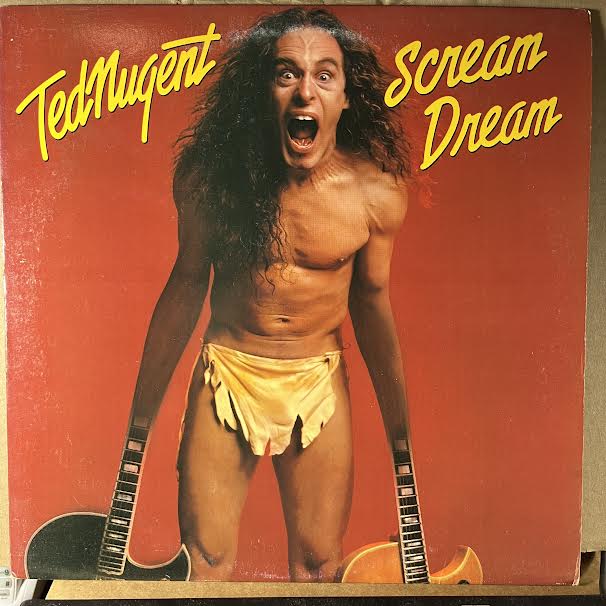 Ted Nugent - Scream Dream (VINYL) | Near Mint- (NM-) Excellent (EX)-