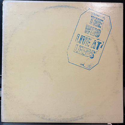 The Who - Live At Leeds (VINYL LP MCA MCA-2022 1973) | USED Near Mint (NM or M-) Very Good (VG)--