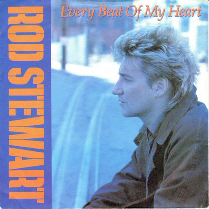 Rod Stewart - Every Beat Of My Heart *7"* | Near Mint (NM) Near Mint (NM)-