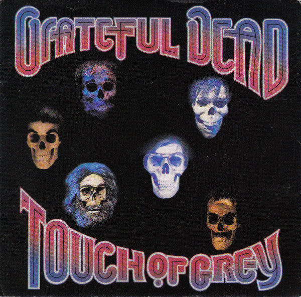 The Grateful Dead - Touch Of Grey (GREY VINYL) |-