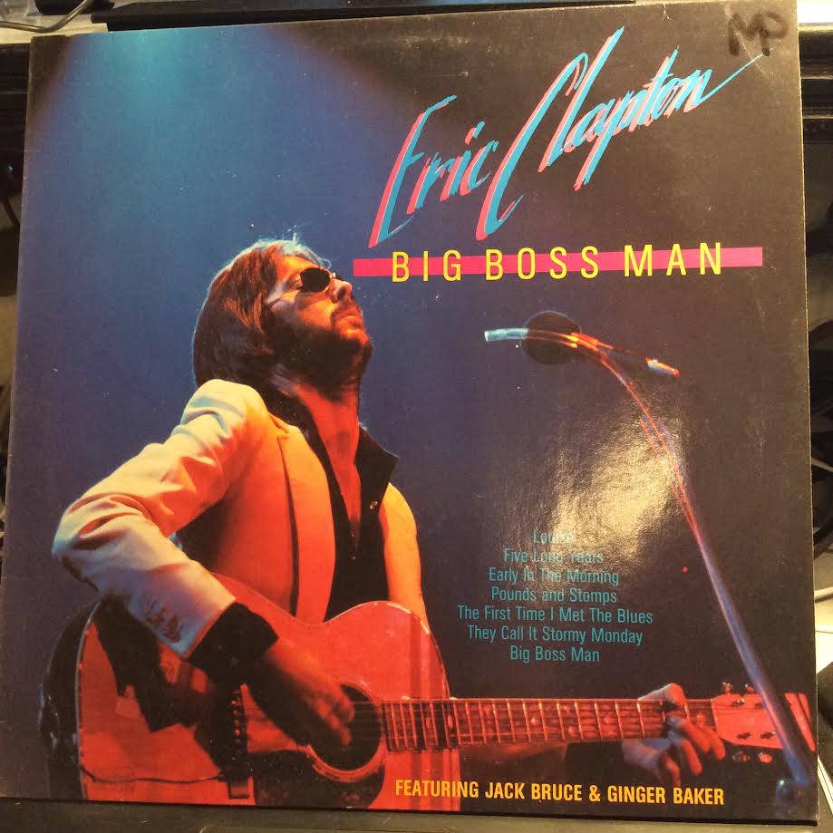 Eric Clapton - Big Boss Man (VINYL) | Near Mint (NM) Near Mint- (NM-)-