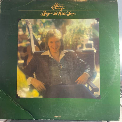 Steve Camp - Sayin' It With Love (VINYL) | Very Good Plus (VG+) Very Good Plus (VG+)--