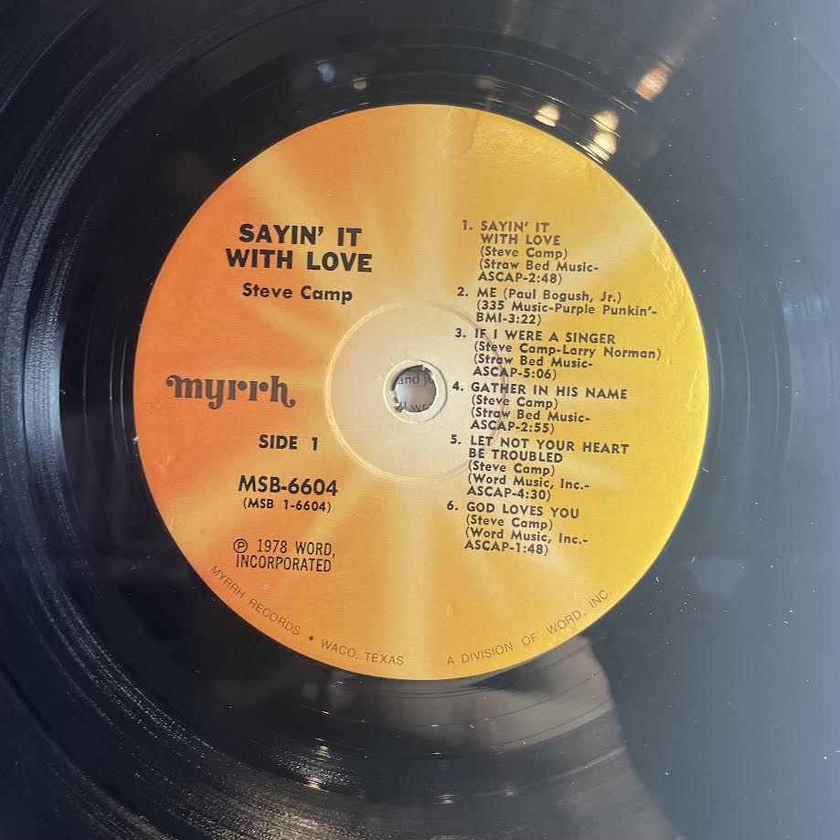 Steve Camp - Sayin' It With Love (VINYL) | Very Good Plus (VG+) Very Good Plus (VG+)--