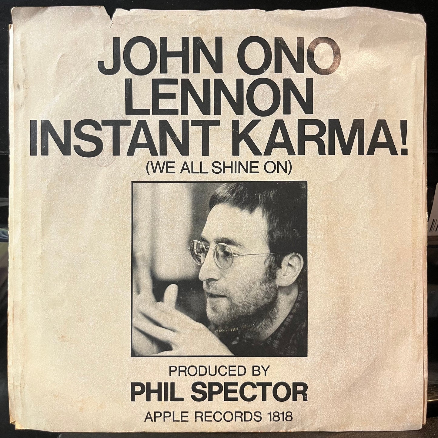 John Ono Lennon - Instant Karma (We All Shine On) (VINYL 7") | Excellent+ (EX+) Excellent (EX)--
