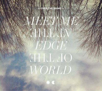 Over the Rhine - Meet Me at the Edge of the World (180g Gatefold 2LP) | Mint (M) Mint (M)-