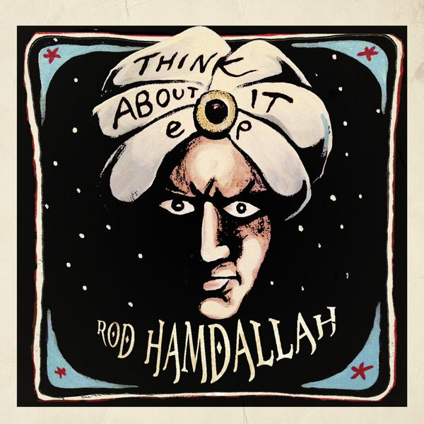 ROD HAMDALLAH - Think About It EP [Import] | Mint (M) Mint (M)-