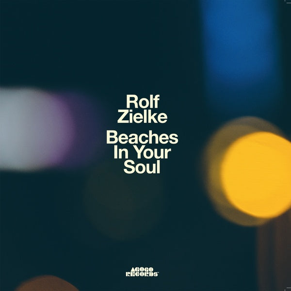 ROLF ZIELKE - Beaches In Your Soul |-