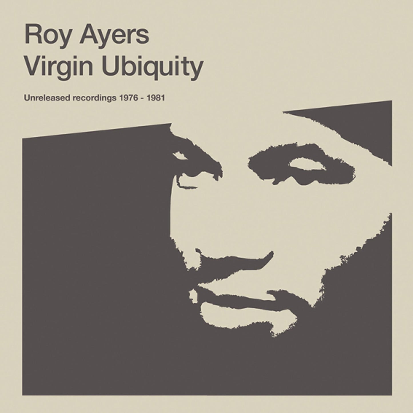 Roy Ayers - Virgin Ubiquity: Unreleased Recordings 1976 - 1981 |-