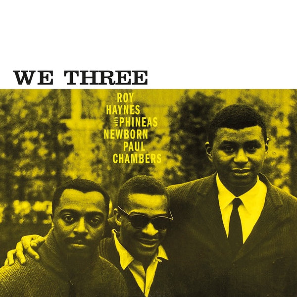 Roy Haynes/Phineas Newborn/Paul Chambers - We Three |-