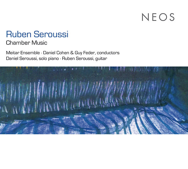 RUBEN SEROUSSI - Chamber Music |-