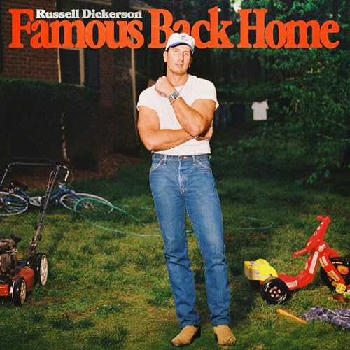 Russell Dickerson - Famous Back Home |-