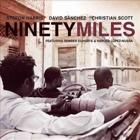 Sanchez-harris-scott - NINETY MILES |-