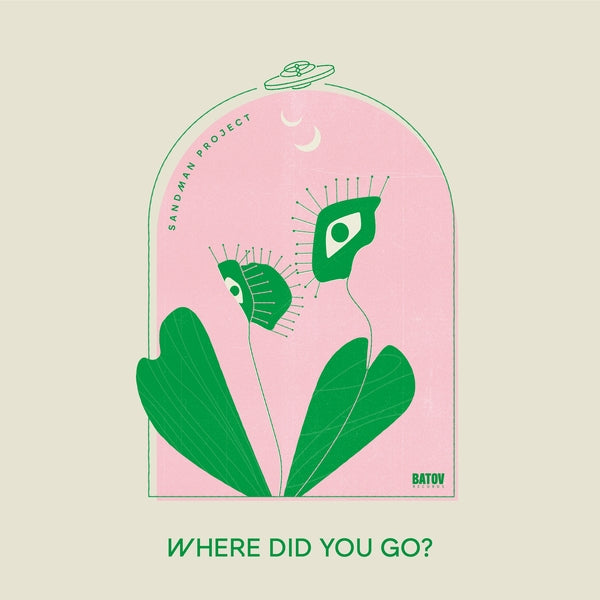 SANDMAN PROJECT - Where Did You Go? |-