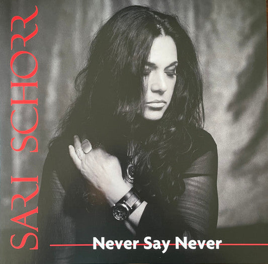 Sari Schorr - Never Say Never (VINYL) | Mint (M) Mint (M)-