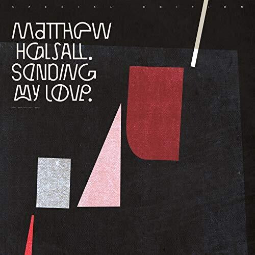 Matthew Halsall - Sending My Love (Special Edition) |-