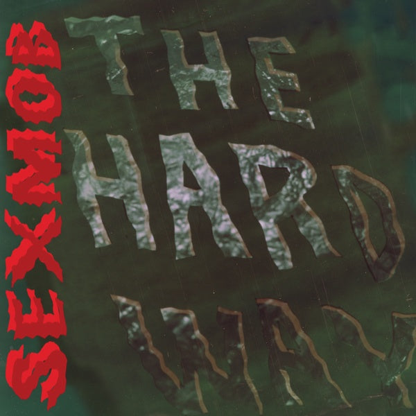 SEXMOB - The Hard Way |-