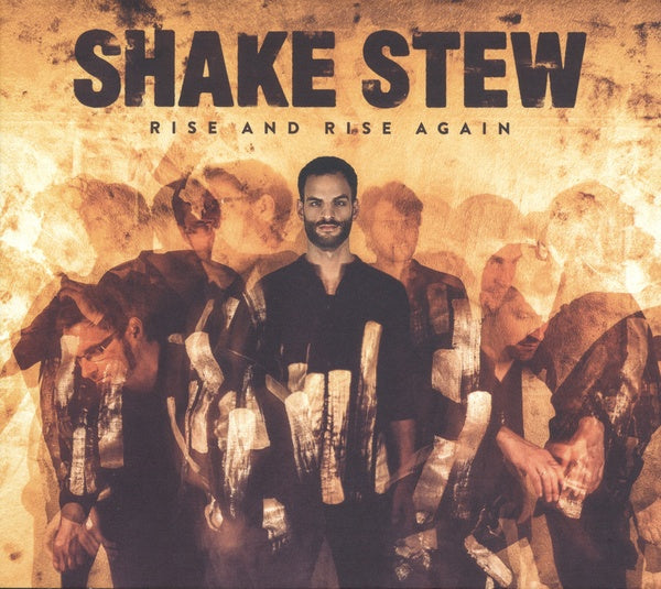 SHAKE STEW - Rise And Rise Again |-