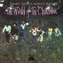 Shamek Farrah & Sonelius Smith - The World Of The Children |-