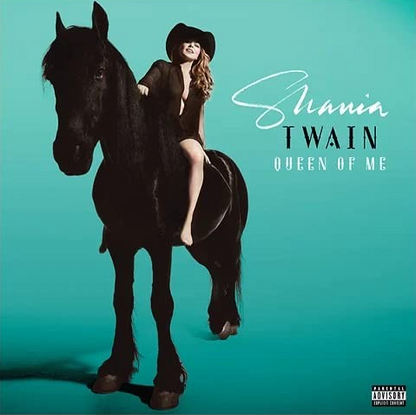 Shania Twain - Queen Of Me [Explicit Content] (Limited Edition, Alternate Cover, Baby Blue Colored Vinyl) |-