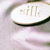 Silk - SILK |-