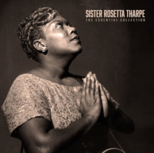 Sister Rosetta Tharpe - The Essential Collection [Import] |-