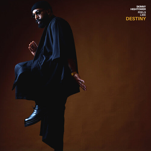 Skinny Hightower - Feels Like Destiny |-