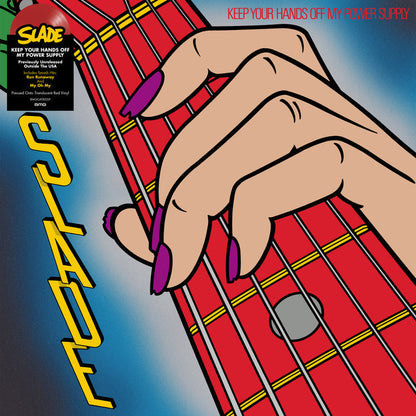 Slade - Keep Your Hands Off My Power Supply (IEX Traanslucent Red VINYL LP BMG BMGCAT802LP) | NEW-
