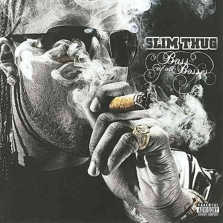 Slim Thug - BOSS OF ALL BOSSES |-