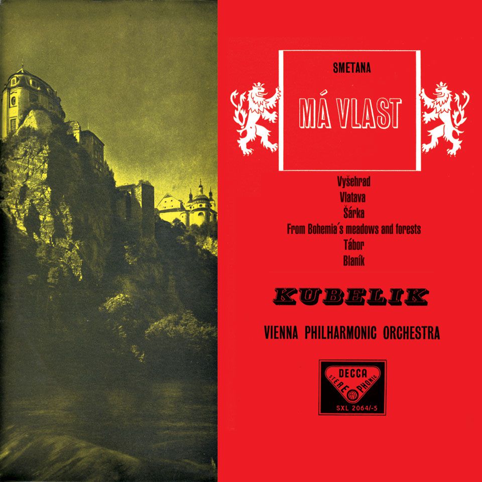 Smetana, Kubelik, Vienna Philharmonic Orchestra - Má Vlast (Sárka / From Bohemia'S Meadows And Forests / Tábor) |-