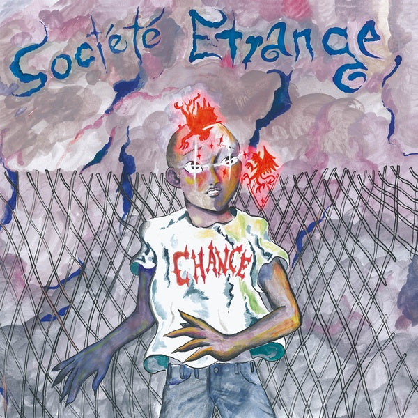 SOCIETE ETRANGE - Chance |-