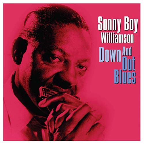 Sonny Boy Williamson - Down & Out Blues |-