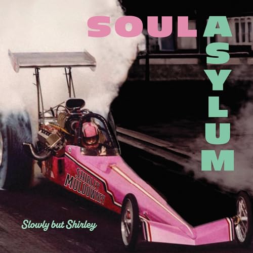 Soul Asylum - Slowly But Shirley | Mint (M) Mint (M)-
