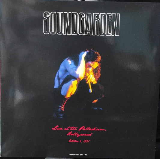 Soundgarden - Live At The Palladium, Hollywood October 6, 1991 | Mint (M) Mint (M)-