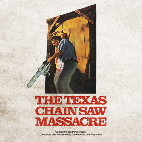 Tobe Hooper and Wayne Bell - Texas Chain Saw Massacre, The (Score) (1974) (VINYL) |-