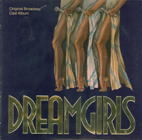 Dreamgirls Original Broadway Cast - Dreamgirls Original Broadway Cast Album (VINYL) | Near Mint (NM) Excellent+ (EX+)--