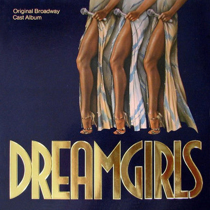 Dreamgirls Original Broadway Cast - Dreamgirls Original Broadway Cast Album (VINYL) | Near Mint (NM) Excellent+ (EX+)--