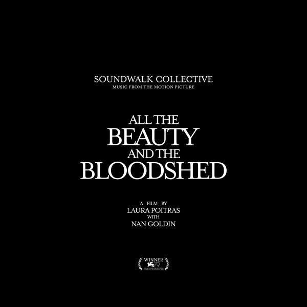 Soundwalk Collective - All the Beauty and the Bloodshed |-