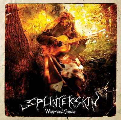 SPLINTERSKIN - Wayward Souls (CD) | Mint (M) Mint (M)-