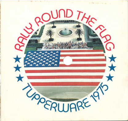 Unknown Artist - Rally Round The Flag - Tupperware 1975 | Near Mint (NM) Near Mint (NM)-