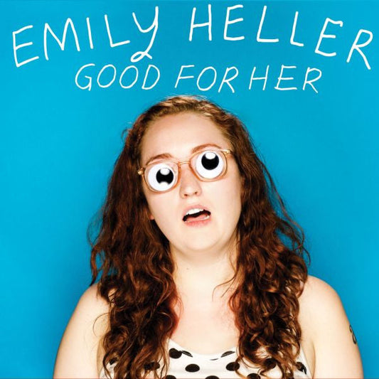 Heller, Emily - Good for Her (CD) |-