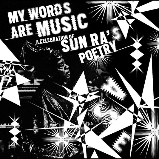 Various Artists - My Words Are Music: A Celebration of Sun Ra's Poetry (CD) |-