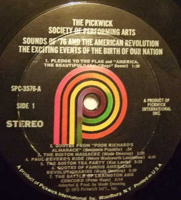 The Pickwick Society Of Performing Arts - Sounds Of '76 And The American Revolution. The Exciting Events Of The Birth Of Our Nation | Near Mint (NM) Near Mint (NM)-